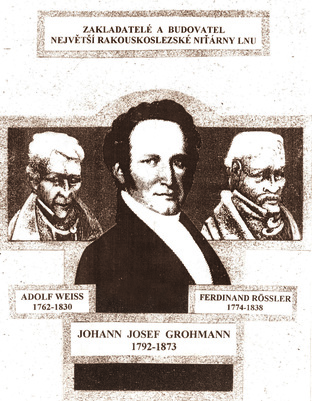 Johann Josef Grohmann byl prvním zástupcem rodiny Grohmannových ve Vrbně. Na obrázku je společně se zakladateli původní továrny na nitě, Adolfem Weissem a Ferdinandem Rösslerem